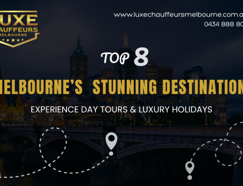 Top 8 Luxury Day Tours and Stunning Holiday Destinations: Explore Melbourne